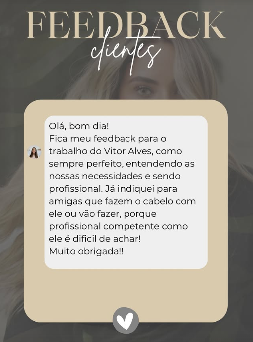 Print de feedback real de cliente elogiando o trabalho do hair stylist Vitor Alves